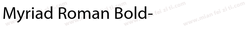 Myriad Roman Bold字体转换